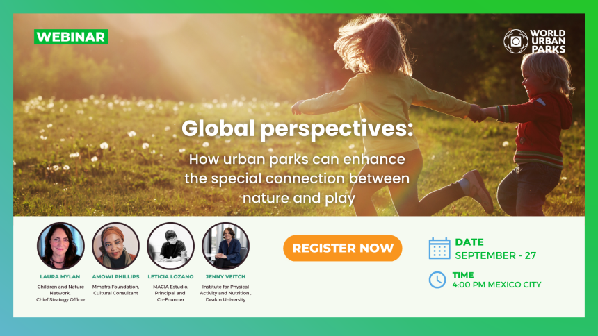 Global perspectives: How urban parks can enhance the special connection between nature and play
