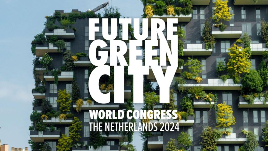 Future Green City World Congress September  23 – 26 / 2024