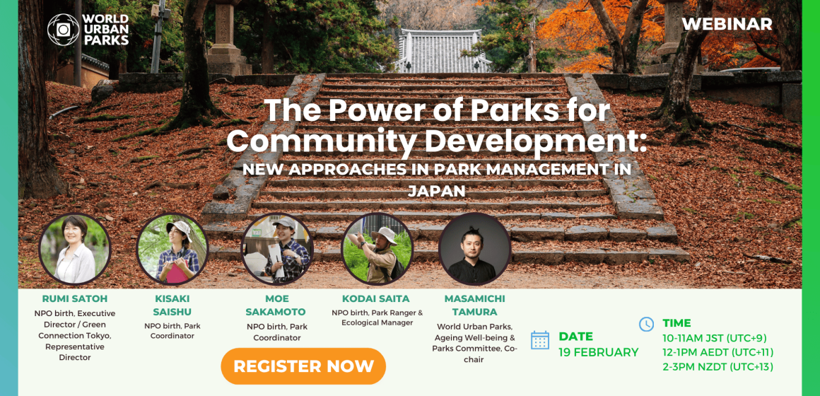 The Power of Parks for Community Development: New Approaches in Park Management in Japan