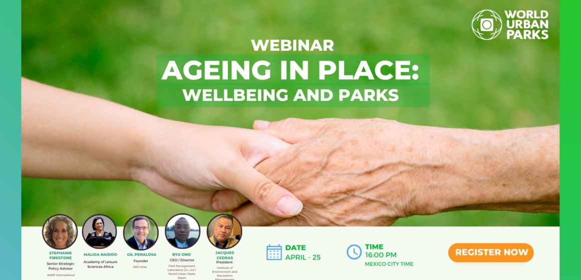 Ageing in place: Wellbeing and parks