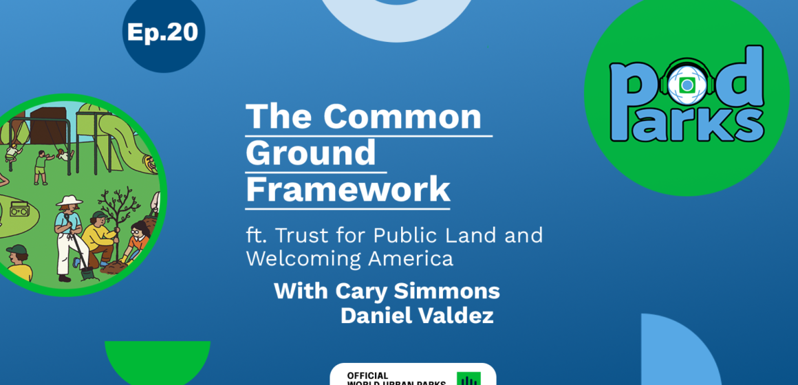 The Common Ground Framework ft. Trust for Public Land and Welcoming America