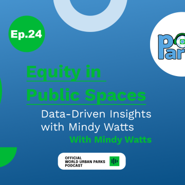 Equity in Public Spaces: Data-Driven Insights with Mindy Watts