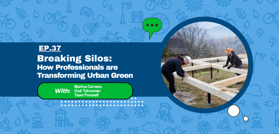 Breaking Silos: How Professionals are Transforming Urban Green Breaking Silos: How Professionals are Transforming Urban Green