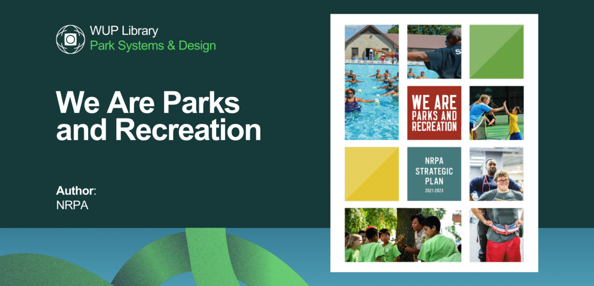 We Are Parks and Recreation We Are Parks and Recreation