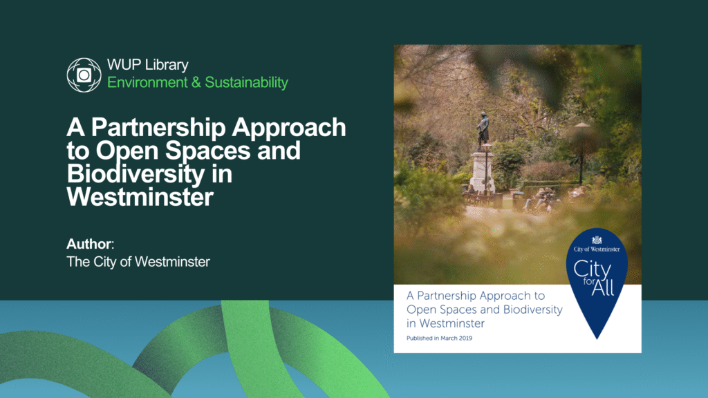 A Partnership Approach to Open Spaces and Biodiversity in Westminster