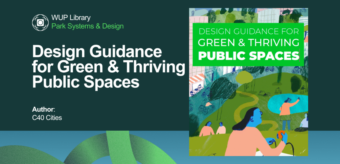 Design Guidance for Green & Thriving Public Spaces Design Guidance for Green & Thriving Public Spaces
