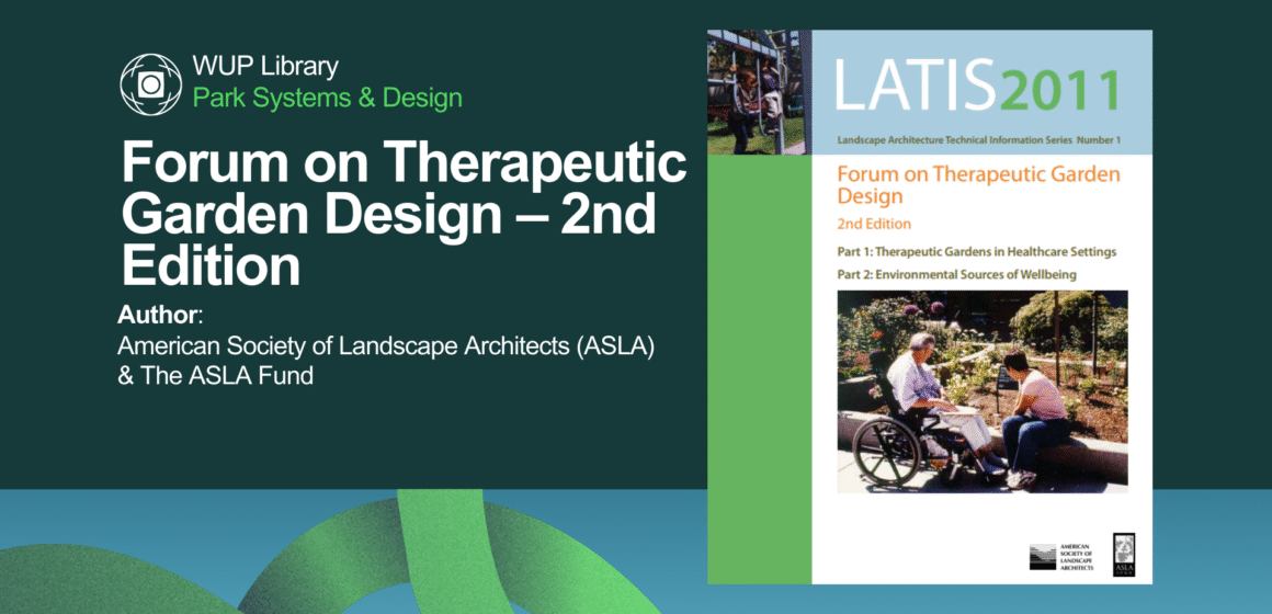 Forum on Therapeutic Garden Design – 2nd Edition Forum on Therapeutic Garden Design – 2nd Edition